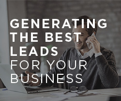 Generating the Best Leads for Your Business