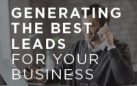 Generating the Best Leads for Your Business