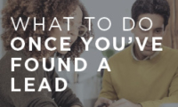 What to do once you’ve found a lead