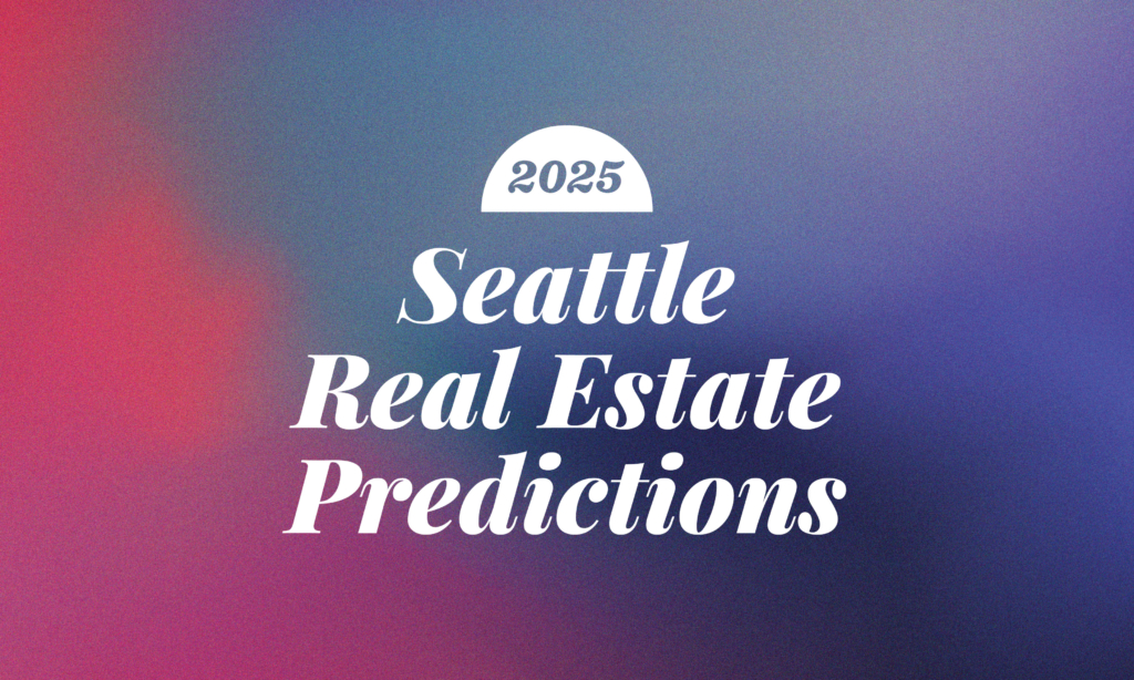 2025 Seattle real estate predictions Seattle Agent Magazine(01)